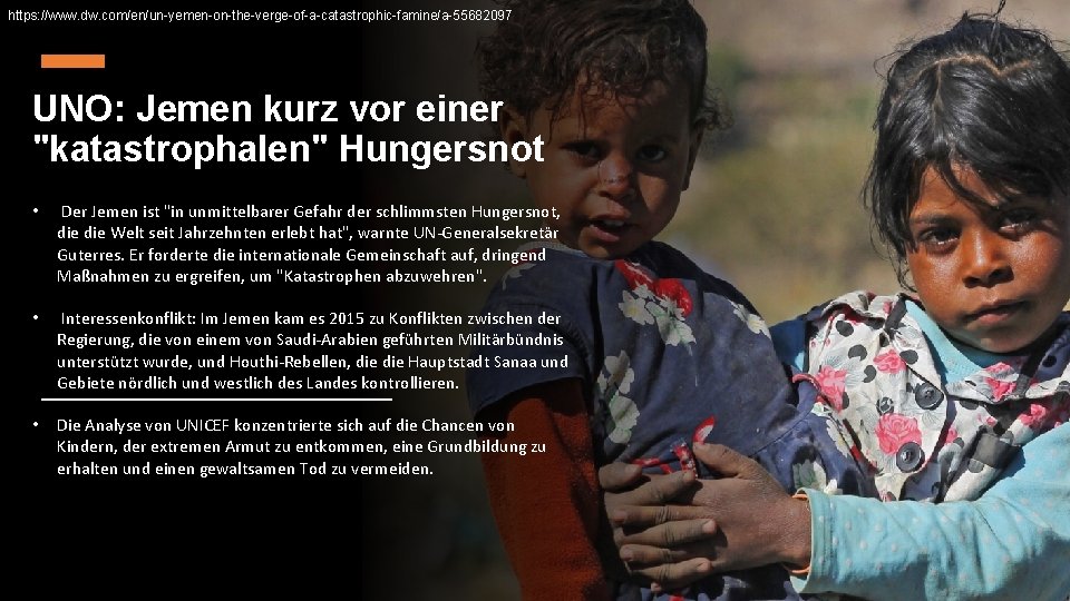 https: //www. dw. com/en/un-yemen-on-the-verge-of-a-catastrophic-famine/a-55682097 UNO: Jemen kurz vor einer "katastrophalen" Hungersnot • Der Jemen