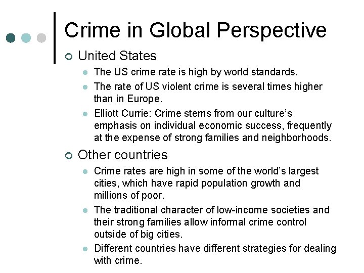 Crime in Global Perspective ¢ United States l l l ¢ The US crime Crime in Global Perspective ¢ United States l l l ¢ The US crime