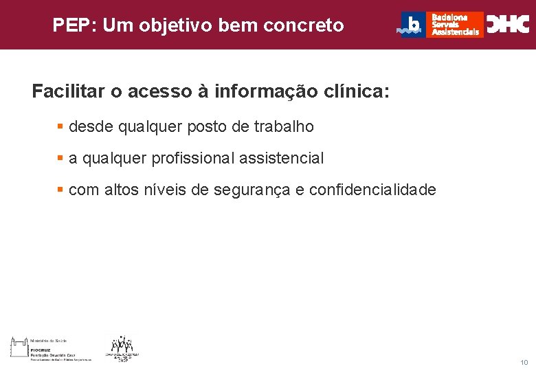 CHC Consultoria e Gestão PEP: Um objetivo bem concreto Título general da apresentação -