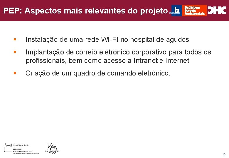 Título general da apresentação - CHC Consultoria e Gestão PEP: Aspectos mais relevantes do