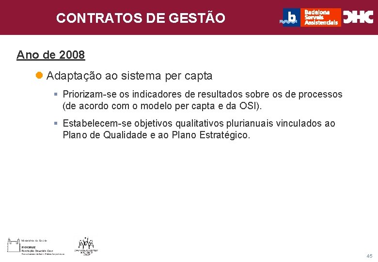 CHC Consultoria e Gestão CONTRATOS DE GESTÃO Título general da apresentação - Ano de