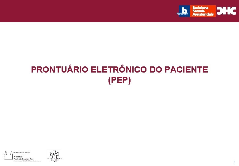 Título general da apresentação - CHC Consultoria e Gestão PRONTUÁRIO ELETRÔNICO DO PACIENTE (PEP)