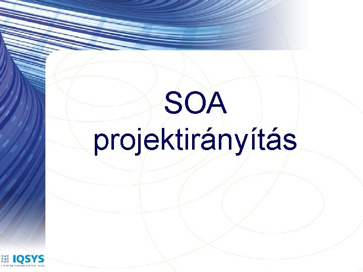 SOA projektirányítás 