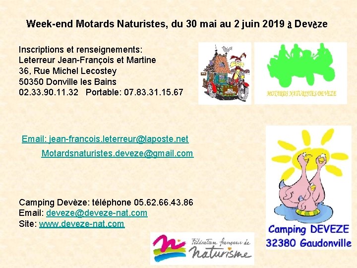 Week-end Motards Naturistes, du 30 mai au 2 juin 2019 à Devèze Inscriptions et