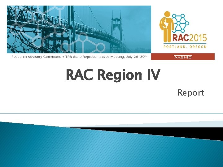 RAC Region IV Report 