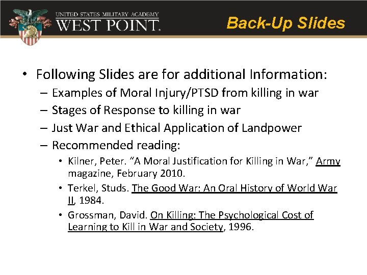 Back-Up Slides • Following Slides are for additional Information: – Examples of Moral Injury/PTSD