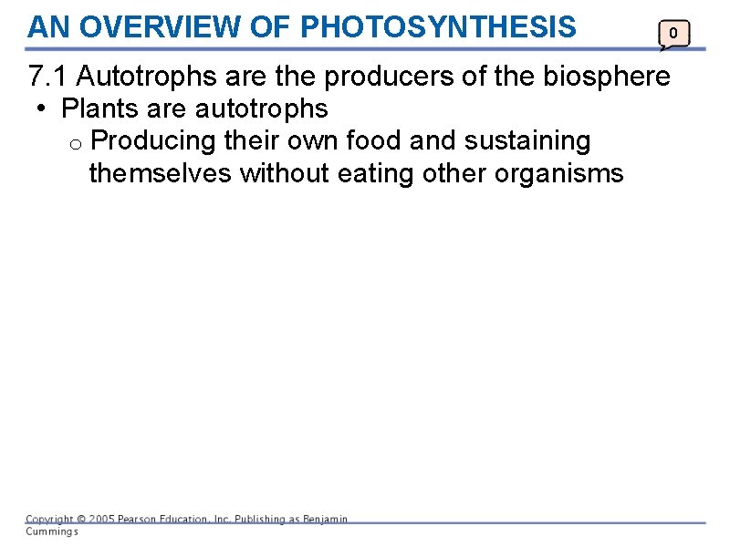 AN OVERVIEW OF PHOTOSYNTHESIS 0 7. 1 Autotrophs are the producers of the biosphere