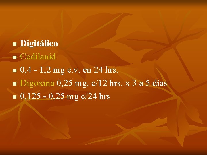 n n n Digitálico Cedilanid 0, 4 - 1, 2 mg e. v. en n n n Digitálico Cedilanid 0, 4 - 1, 2 mg e. v. en