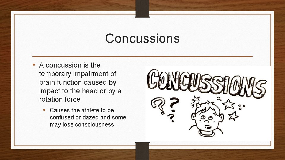 Concussions • A concussion is the temporary impairment of brain function caused by impact