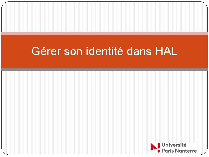 Gérer son identité dans HAL 