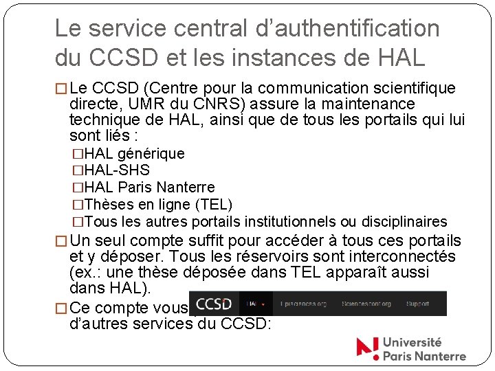 Le service central d’authentification du CCSD et les instances de HAL � Le CCSD