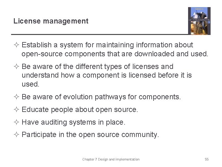 License management ² Establish a system for maintaining information about open-source components that are