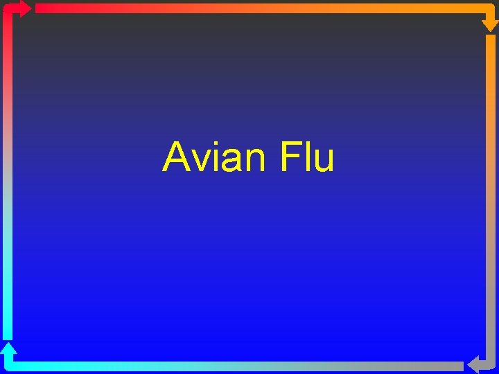 Avian Flu 