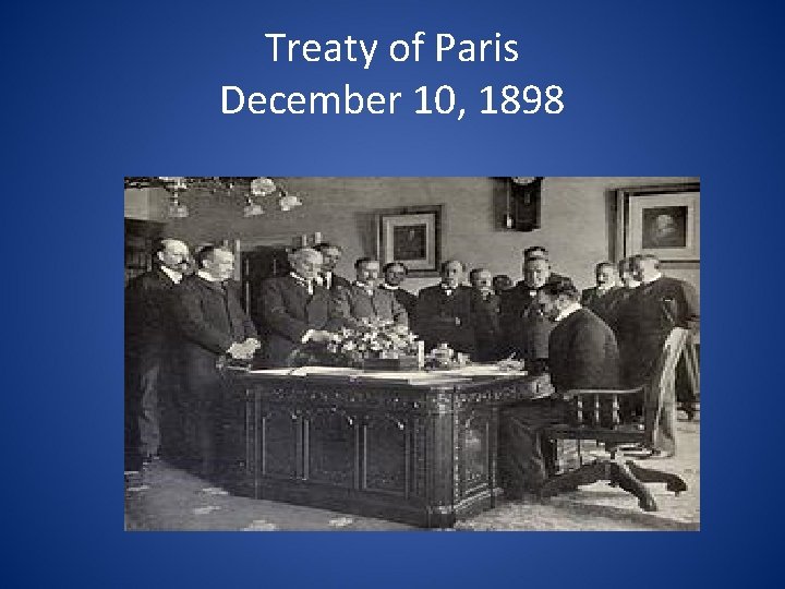 Treaty of Paris December 10, 1898 