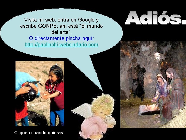 Visita mi web: entra en Google y escribe GONPE: ahí está “El mundo del