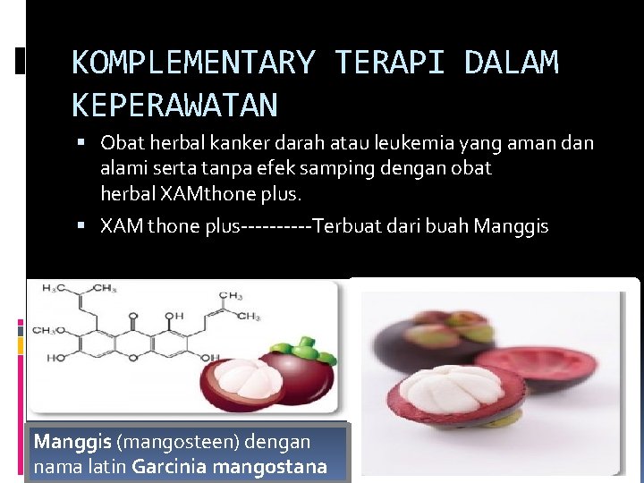 KOMPLEMENTARY TERAPI DALAM KEPERAWATAN Obat herbal kanker darah atau leukemia yang aman dan alami