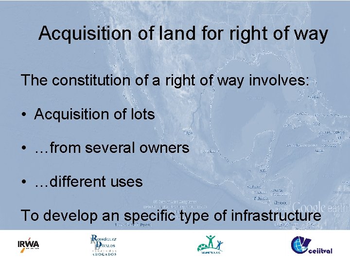 Acquisition of land for right of way The constitution of a right of way