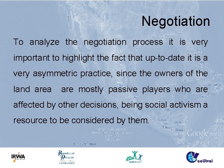 Negotiation To analyze the negotiation process it is very important to highlight the fact