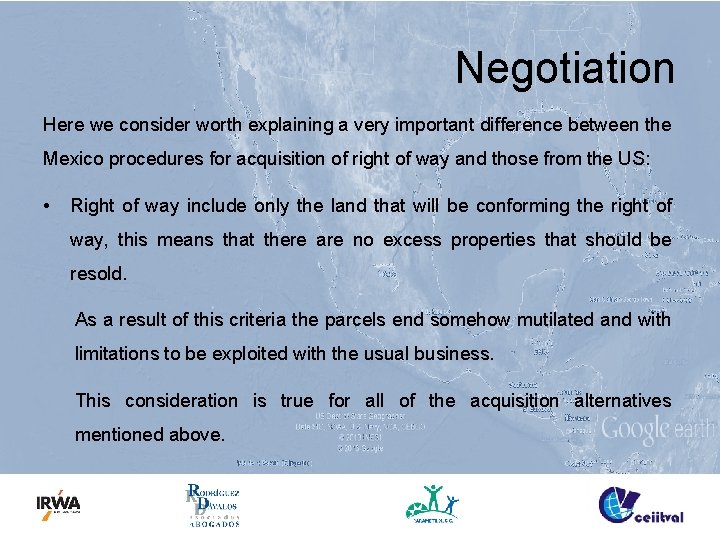 Negotiation Here we consider worth explaining a very important difference between the Mexico procedures