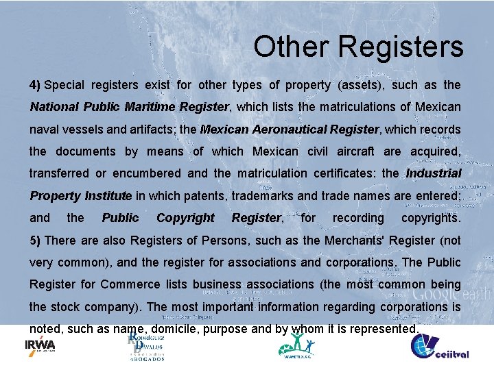 Other Registers 4) Special registers exist for other types of property (assets), such as