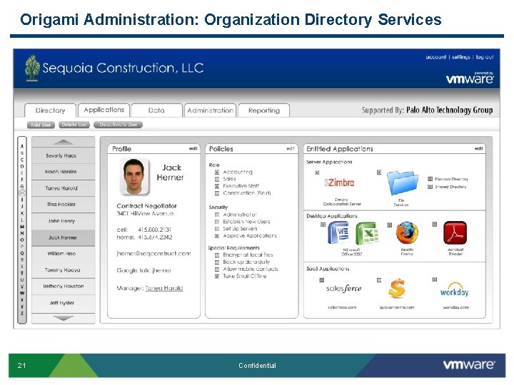 Origami Administration: Organization Directory Services 21 Confidential 
