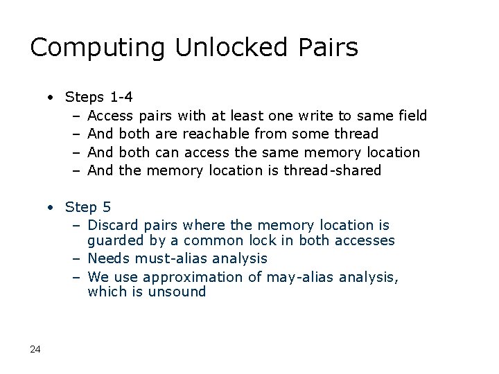 Computing Unlocked Pairs • Steps 1 -4 – Access pairs with at least one