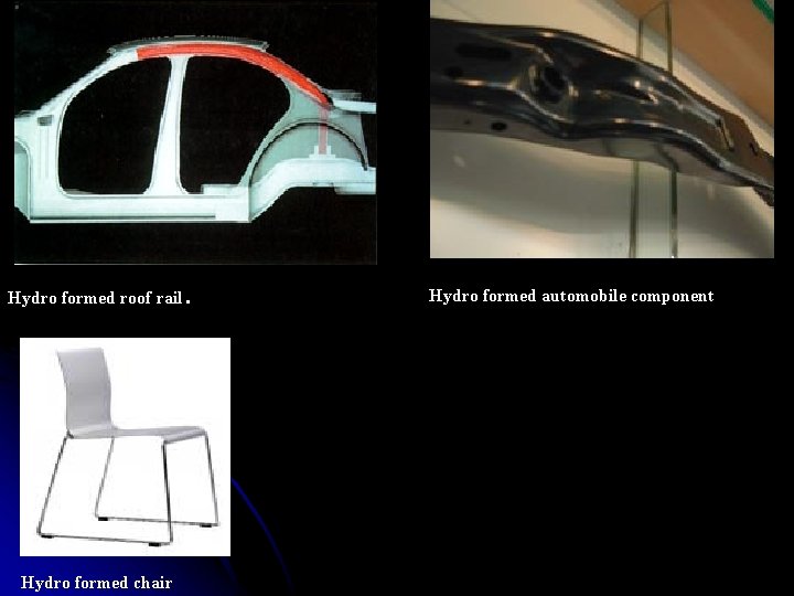 Hydro formed roof rail Hydro formed chair . Hydro formed automobile component 