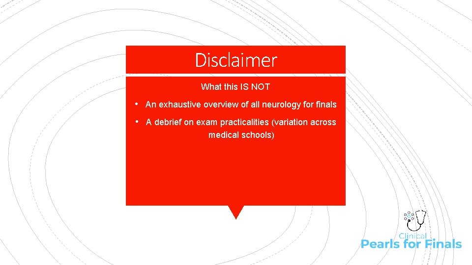 Disclaimer What this IS NOT • An exhaustive overview of all neurology for finals