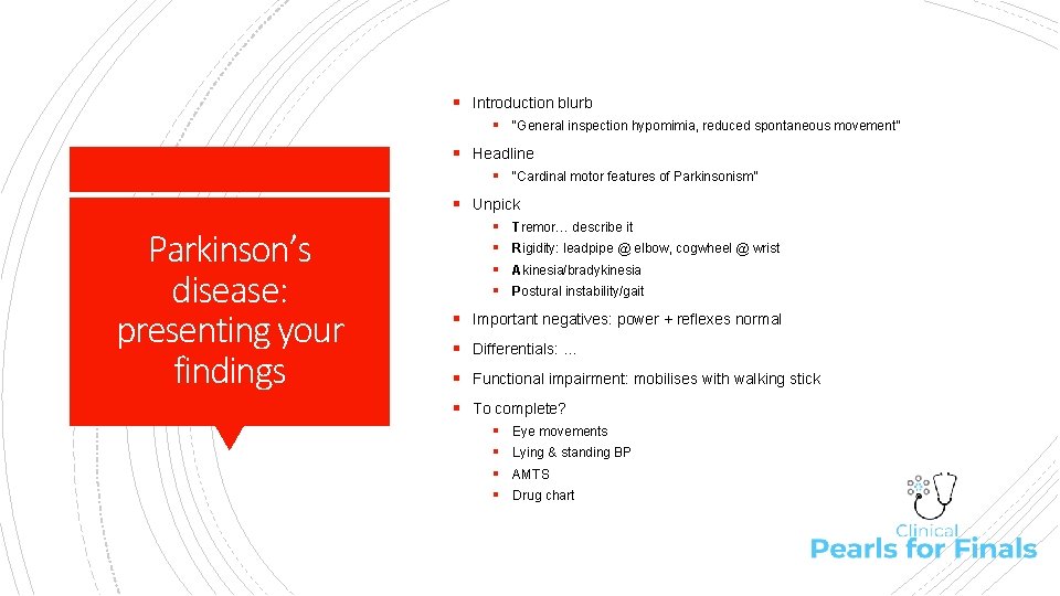 § Introduction blurb § “General inspection hypomimia, reduced spontaneous movement” § Headline § “Cardinal