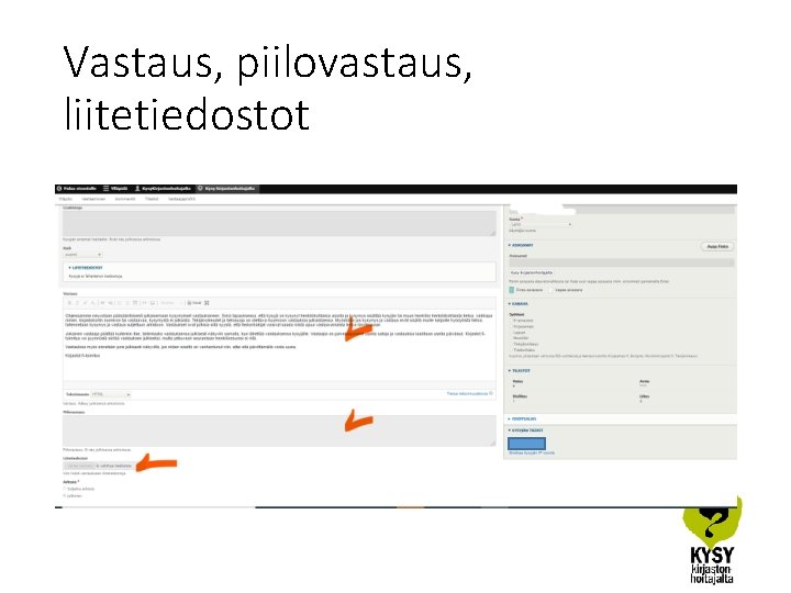 Vastaus, piilovastaus, liitetiedostot 