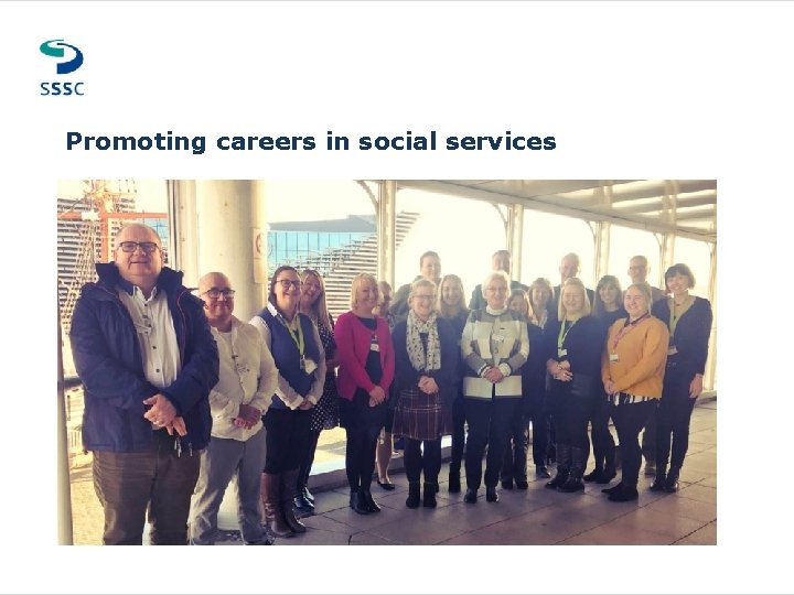 Promoting careers in social services Promoting careers in social services
