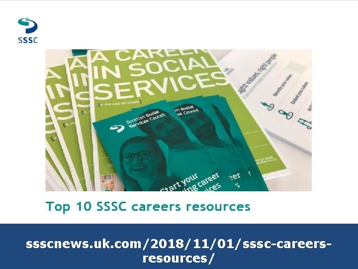 ssscnews. uk. com/2018/11/01/sssc-careersresources/ ssscnews. uk. com/2018/11/01/sssc-careersresources/
