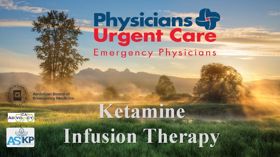 Ketamine Infusion Therapy 