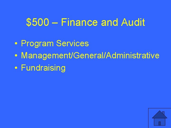 $500 – Finance and Audit • Program Services • Management/General/Administrative • Fundraising 