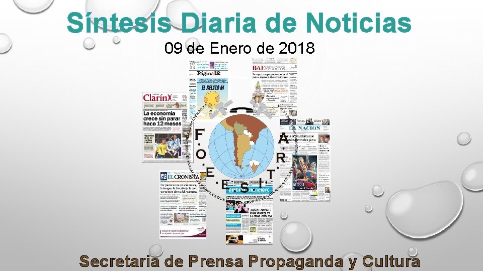 Síntesis Diaria de Noticias 09 de Enero de 2018 Secretaria de Prensa Propaganda y