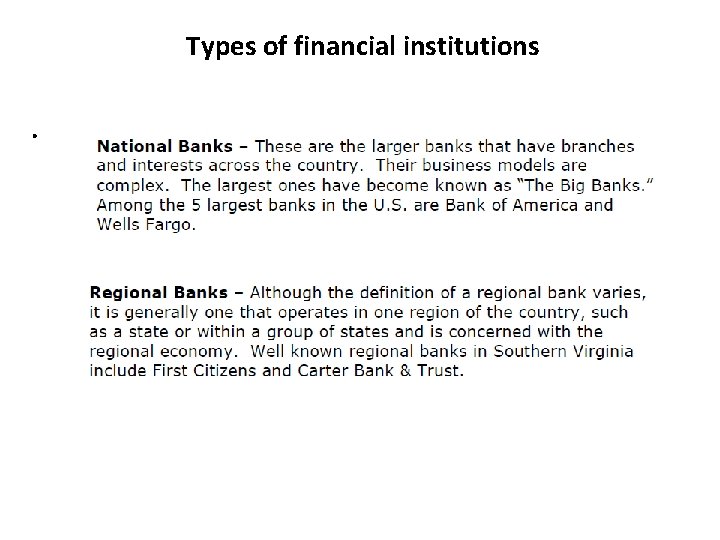 Types of financial institutions. Types of financial institutions.