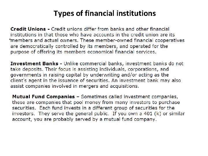 Types of financial institutions. Types of financial institutions.