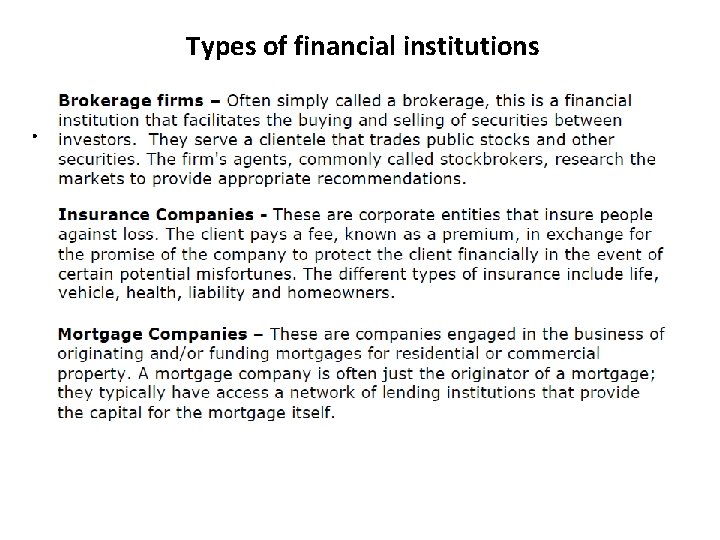 Types of financial institutions. Types of financial institutions.