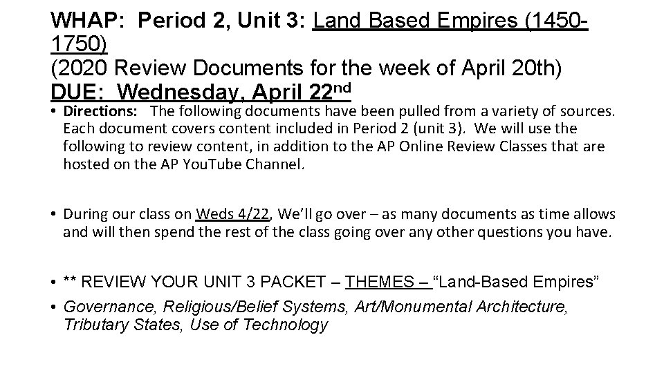 WHAP: Period 2, Unit 3: Land Based Empires (14501750) (2020 Review Documents for the