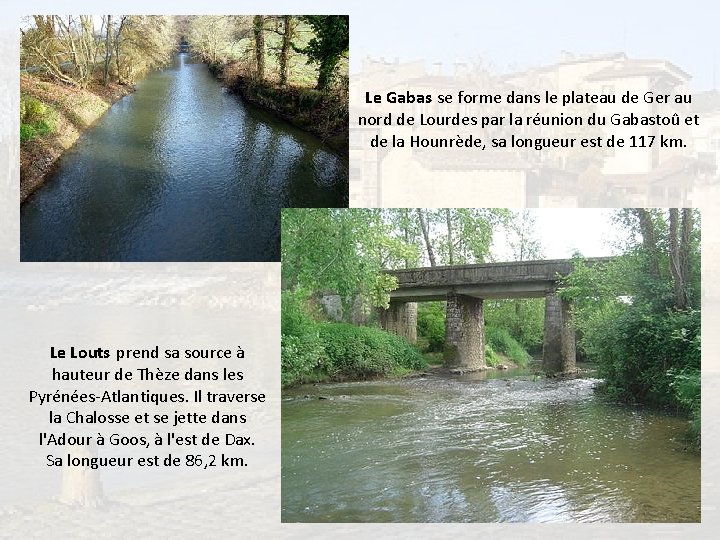 Le Gabas se forme dans le plateau de Ger au nord de Lourdes par