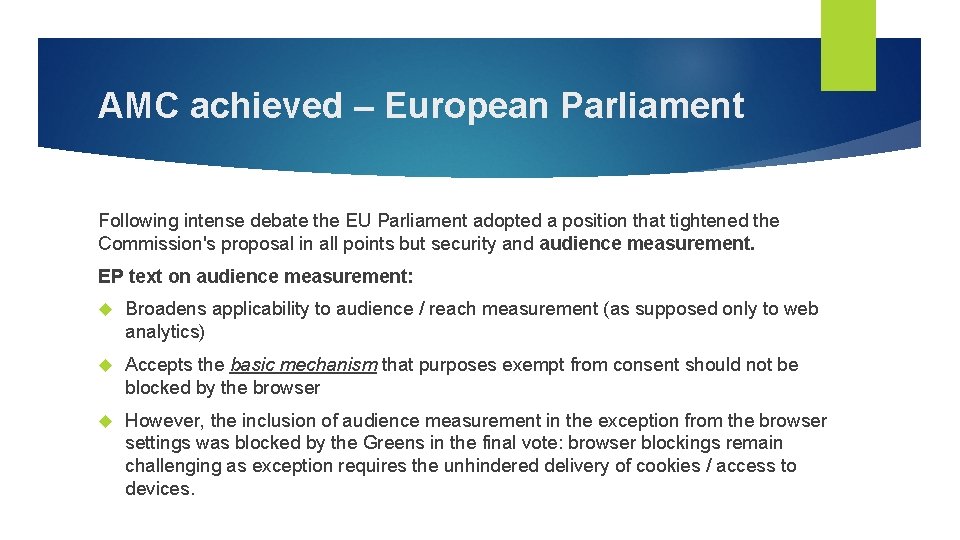 AMC achieved – European Parliament Following intense debate the EU Parliament adopted a position