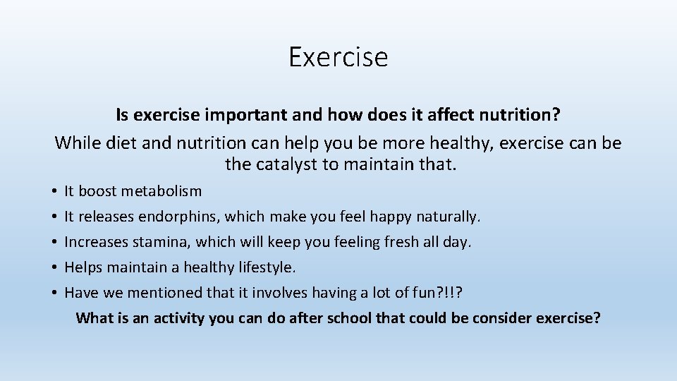 Exercise Is exercise important and how does it affect nutrition? While diet and nutrition Exercise Is exercise important and how does it affect nutrition? While diet and nutrition