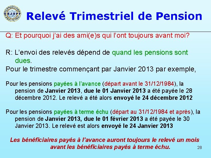 Relevé Trimestriel de Pension Q: Et pourquoi j’ai des ami(e)s qui l’ont toujours avant