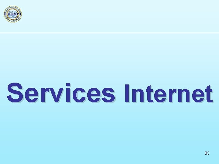 Services Internet 83 