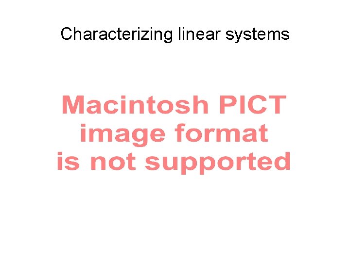 Characterizing linear systems 