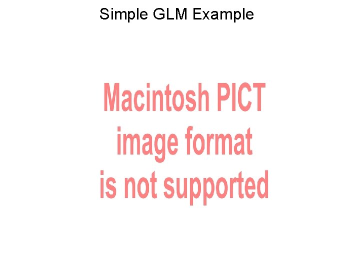 Simple GLM Example 