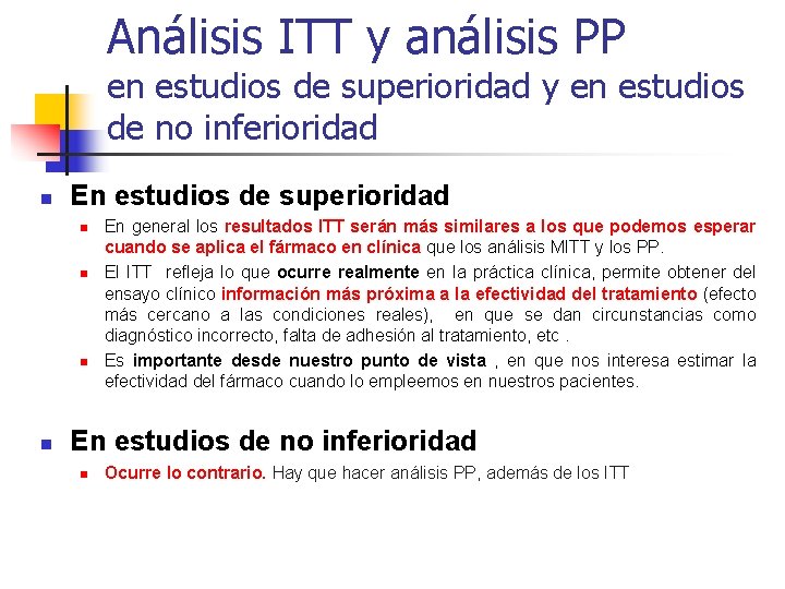 Análisis ITT y análisis PP en estudios de superioridad y en estudios de no