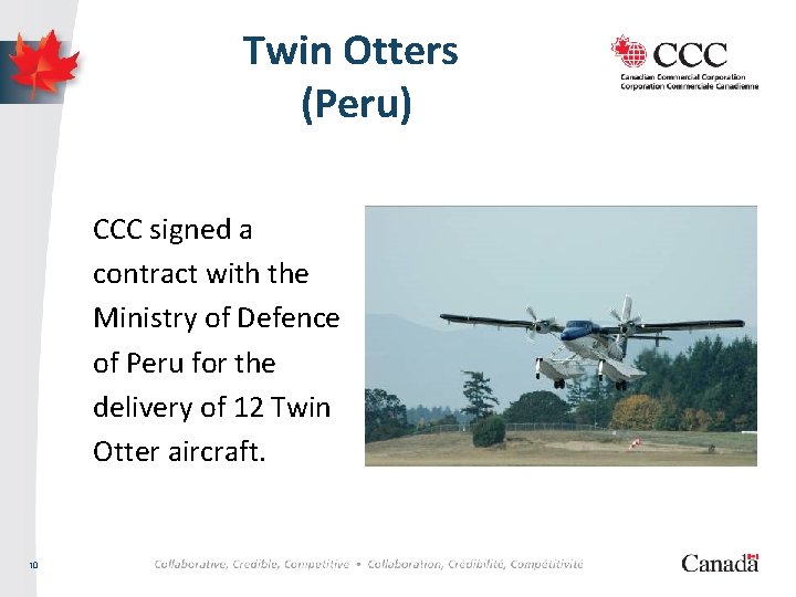 Twin Otters (Peru) CCC signed a contract with the Ministry of Defence of Peru