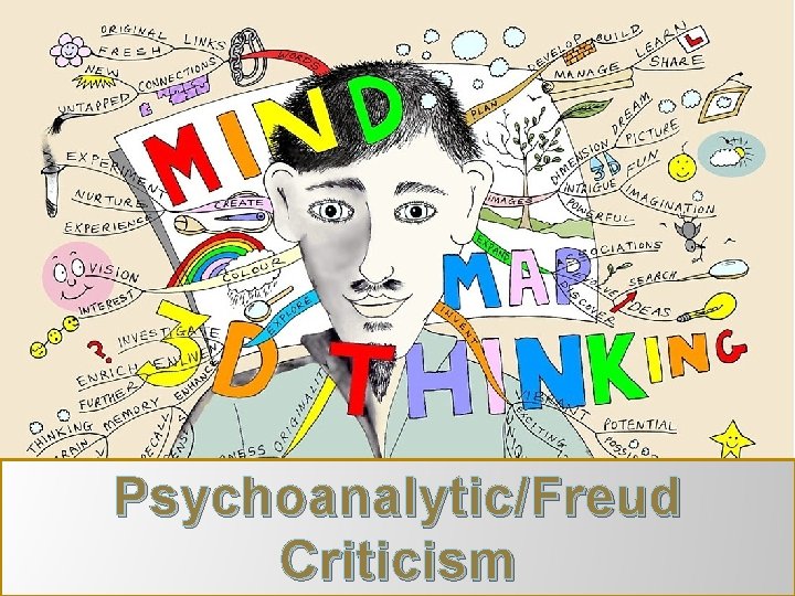 Psychoanalytic/Freud Criticism 