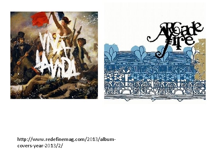 http: //www. redefinemag. com/2013/albumcovers-year-2013/2/ 